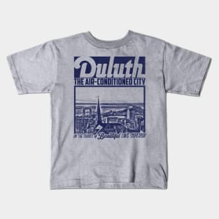 Duluth - The Air-Conditioned City Kids T-Shirt